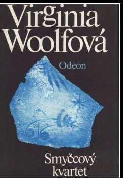 Virginia Woolf: Smyčcový kvartet : povídky