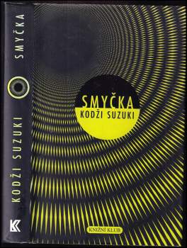 Kōji Suzuki: Smyčka