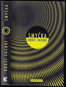 Kōji Suzuki: Smyčka