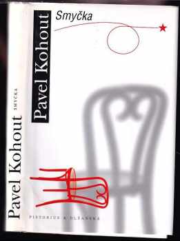 Pavel Kohout: Smyčka