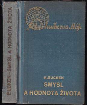 Rudolf Eucken: Smysl a hodnota života