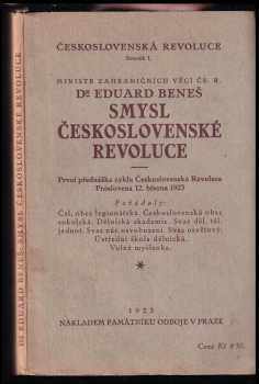 Edvard Beneš: Smysl Československé revoluce