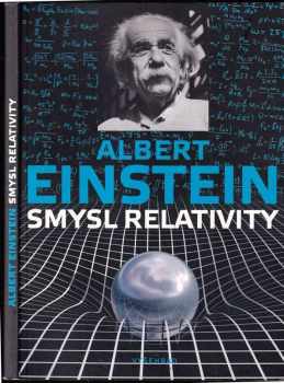 Albert Einstein: Smysl relativity