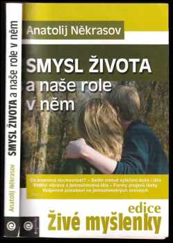 Smysl života a naše role v něm