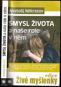 Smysl života a naše role v něm