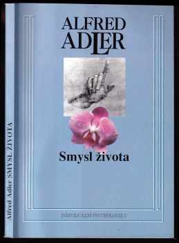 Alfred Adler: Smysl života