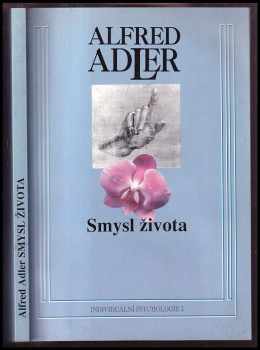 Alfred Adler: Smysl života