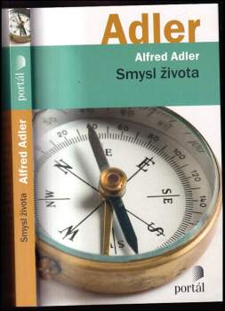 Smysl života - Alfred Adler (2020, Portál) - ID: 2134199