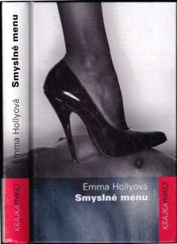 Emma Holly: Smyslné menu