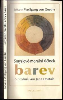 Johann Wolfgang von Goethe: Smyslově-morální účinek barev