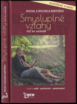 Michal Bartoš: Smysluplné vztahy