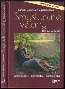Michal Bartoš: Smysluplné vztahy