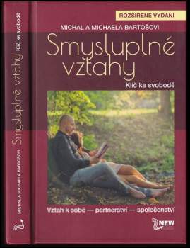 Michal Bartoš: Smysluplné vztahy