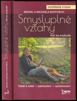 Michal Bartoš: Smysluplné vztahy