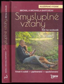 Michal Bartoš: Smysluplné vztahy