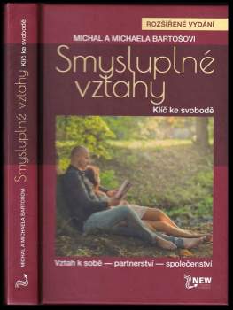 Michaela Bartošová: Smysluplné vztahy