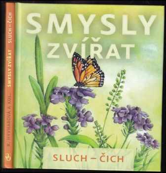 Michaela Hrachovcová: Smysly zvířat