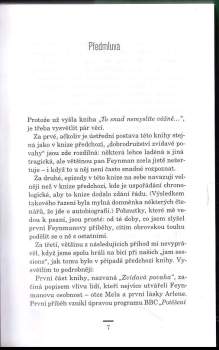 Richard Phillips Feynman: Snad ti nedělají starosti cizí názory?