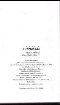 Richard Phillips Feynman: Snad ti nedělají starosti cizí názory?