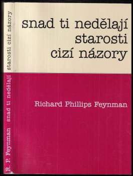 Snad ti nedělají starosti cizí názory