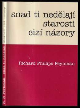 Snad ti nedělají starosti cizí názory
