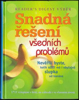 Snadná řešení všedních problémů