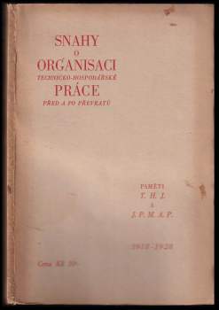 Snahy o organisaci technicko-hospodářské práce před a po převratu