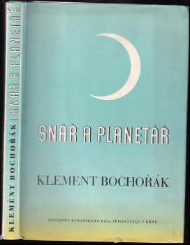Klement Bochořák: Snář a planetář