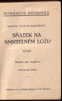 Hedwig Courths-Mahler: Sňatek na smrtelném loži