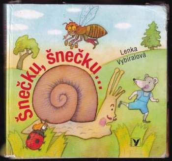 Šnečku, šnečku--