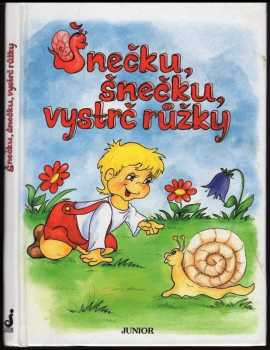 Šnečku, šnečku, vystrč růžky