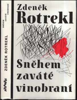 Sněhem zaváté vinobraní : výbor z poezie 1940-1989