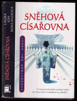 Laura Joh Rowland: Sněhová císařovna