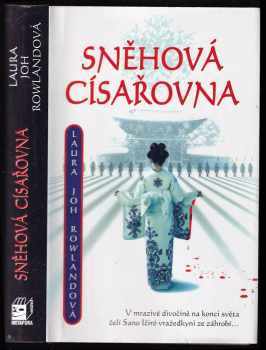 Sněhová císařovna - Laura Joh Rowland (2008, Metafora) - ID: 573505