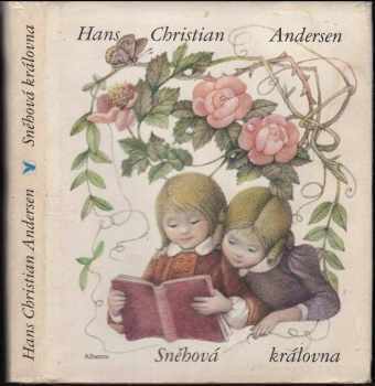 Hans Christian Andersen: Sněhová královna