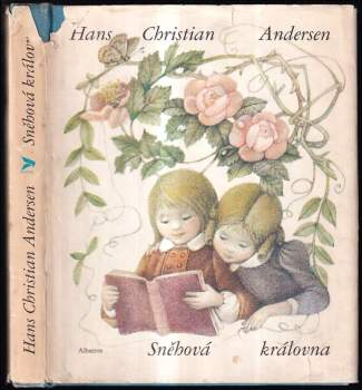 Sněhová královna : Výbor pohádek - Hans Christian Andersen (1987, Albatros) - ID: 758349