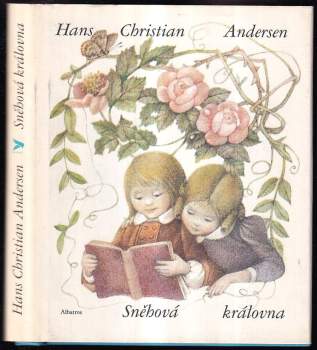 Sněhová královna : Výbor pohádek - Hans Christian Andersen (1987, Albatros) - ID: 762111