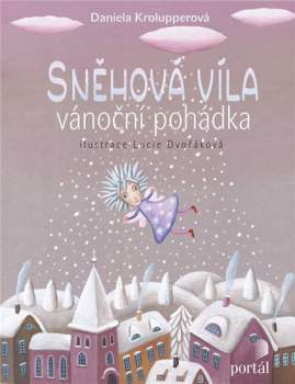 Daniela Krolupperová: Sněhová víla