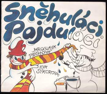Sněhuláci pajduláci