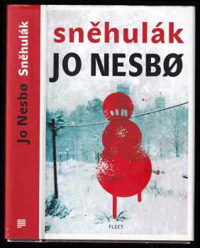 Sněhulák : [7.] - Jo Nesbø (2012, Kniha Zlín) - ID: 1639288
