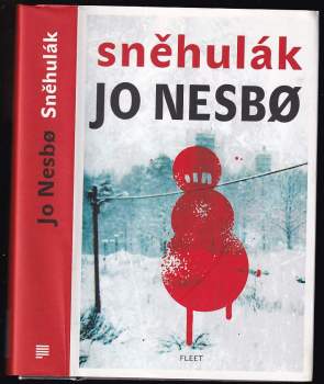 Sněhulák : [7.] - Jo Nesbø (2012, Kniha Zlín) - ID: 762659