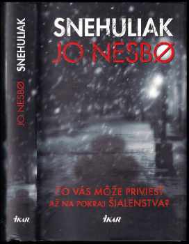 Snehuliak - Jo Nesbø (2012, Ikar) - ID: 1657632
