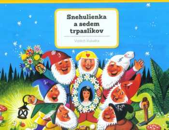 Snehulienka a sedem trpaslíkov