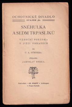 Karl August Görner: Sněhulka a sedm trpaslíků