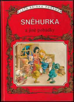 Sněhurka a jiné pohádky