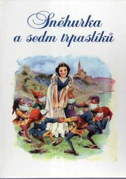 Sněhurka a sedm trpaslíků