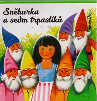 Sněhurka a sedm trpaslíků