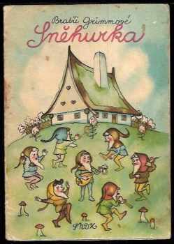 Jacob Ludwig Karl Grimm: Sněhurka