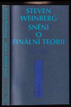 Steven Weinberg: Snění o finální teorii