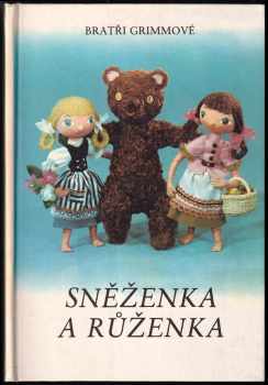 Jacob Ludwig Karl Grimm: Sněženka a Růženka